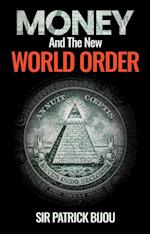 Money And The New World Order