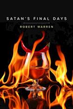 Satan's Final Days