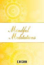 Mindful Meditations