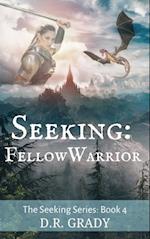 Seeking: Fellow Warrior