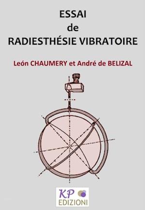 Essai de Radiesthesie Vibratoire