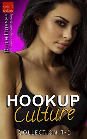 Hookup Culture Collection 1-5