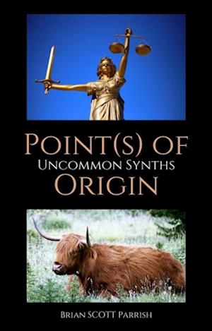 Point(s) of Origin: Uncommon Synths