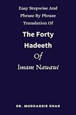 Easy Stepwise And Phrase By Phrase Translation Of The Forty Hadeeth Of Imam Nawawi