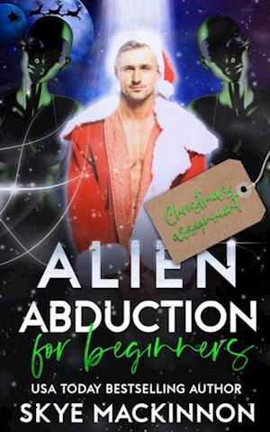 Alien Abduction for Santa