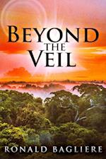 Beyond the Veil