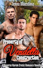 Property of Vendetta Construction: A Reverse Harem Erotic Romance Novella