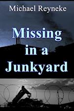 Missing In A Junkyard