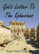 God's Letter To The Ephesians