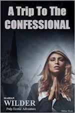 Trip to the Confessional