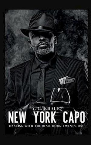 New York Capo (Dancing with the Devil Book 21): A Dark Organized Crime Romantic Thriller