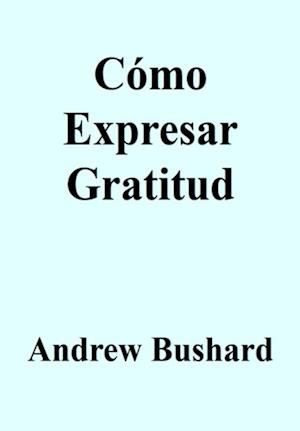 Como Expresar Gratitud