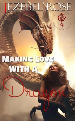 Making Love With A Dragon