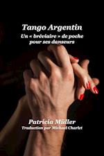 Tango Argentin Un  Breviaire  de Poche Pour Ses Danseurs