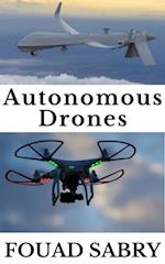 Autonomous Drones