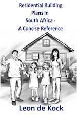 Residential Building Plans in South Africa: A Concise Reference