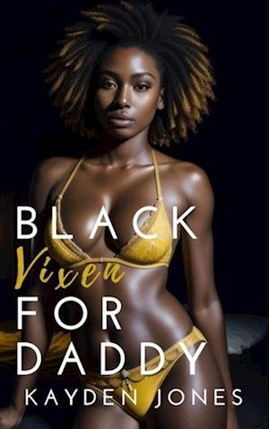 Black Vixen for Daddy