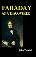 Faraday as a Discoverer 