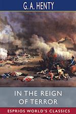 In the Reign of Terror (Esprios Classics) 