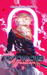 Android Affection - Book 1: Rogue Zero 