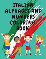 Italian Alphabet and Numbers Coloring Book.Stunning Educational Book.Contains; Color the Letters and Trace the Numbers 