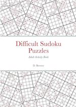 Difficult Sudoku Puzzles, Adult Activity Book 