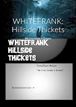WHITEFRANK: Hillside Thickets: We Live Inside A Dream! 
