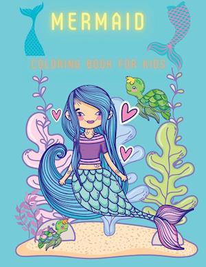 Mermaid Coloring Book For Kids: Coloring& Activity Book for Kids, Ages: 3-6,7-8
