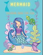 Mermaid Coloring Book For Kids: Coloring& Activity Book for Kids, Ages: 3-6,7-8 