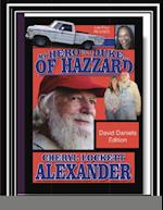 MY HERO IS A DUKE...OF HAZZARD DAVID DANIELS EDITION: LEE FOUR REVISED 