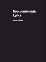 Kobcountrymusic Lyrics