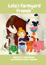 Lola's Farmyard Friends