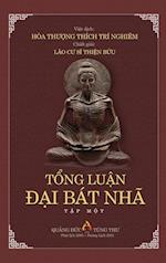 T&#7892;ng Lu&#7852;n &#272;&#7840;i Bát Nhã T&#7852;p I