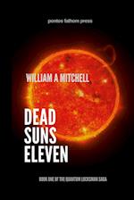 Dead Suns Eleven 