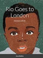 Rio Goes to London: Adventures with Rio 