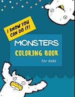 Monsters Coloring Book: Monster Coloring Book for Kids: Cute Monsters Coloring Book For kids | 30 Big, Simple and Fun Designs: Ages 2-6, 8.5 x 11 Inch