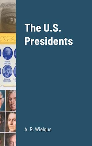 The U.S. Presidents