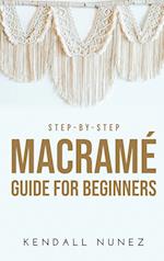 Step-by-Step Macramé Guide for Beginners 