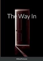 The Way In 