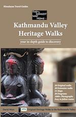 Kathmandu Valley Heritage Walks: Original Walks in the Kathmandu Valley 