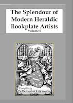 The Splendour of Modern Heraldic Bookplate Artists Volume 6 