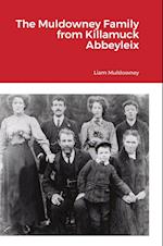 The Muldowney Family from Killamuck Abbeyleix 