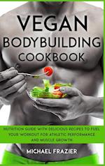 Vegan Bodybuilding Cookbook