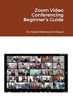 Zoom Video Conferencing Beginner's Guide 