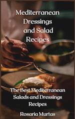 Mediterranean Dressings and Salad Recipes