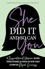 She Did It And So Can You!