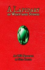 A Lapidary of Wond'rous Stones