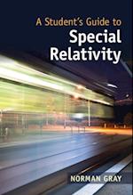 A Student''s Guide to Special Relativity