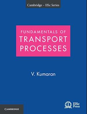 Fundamentals of Transport Processes with Applications