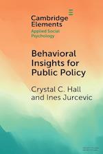 Behavioral Insights for Public Policy